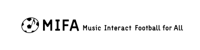 MIFA | Music Interact Football for All